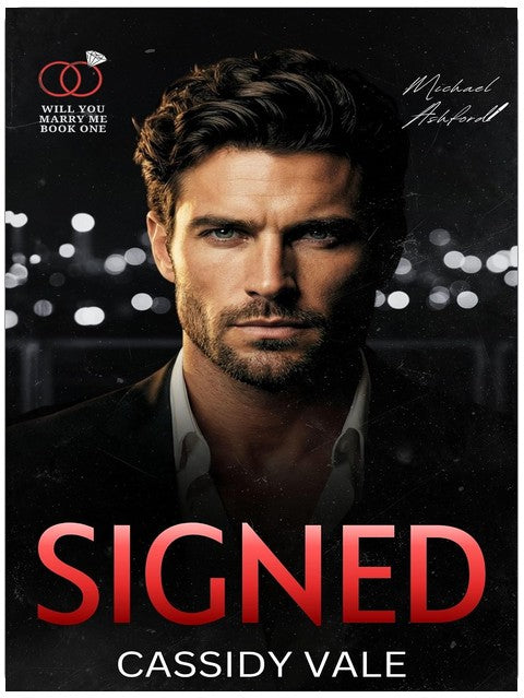 Signed (Willst du mich heiraten? Buch 1)