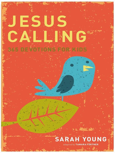 Jésus Calling : 365 méditations pour les enfants