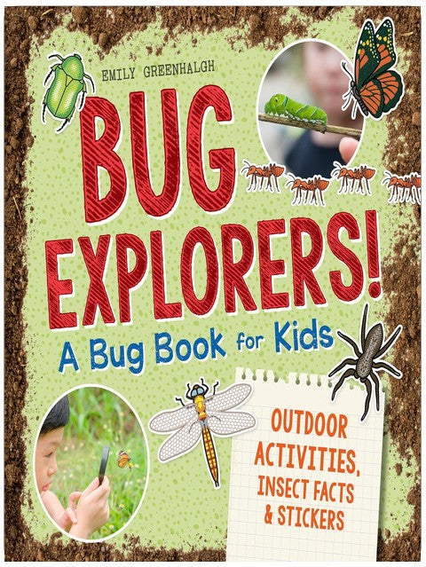 Explorateurs d'insectes ! Un livre sur les insectes pour les enfants : Activités de plein air, faits sur les insectes et autocollants