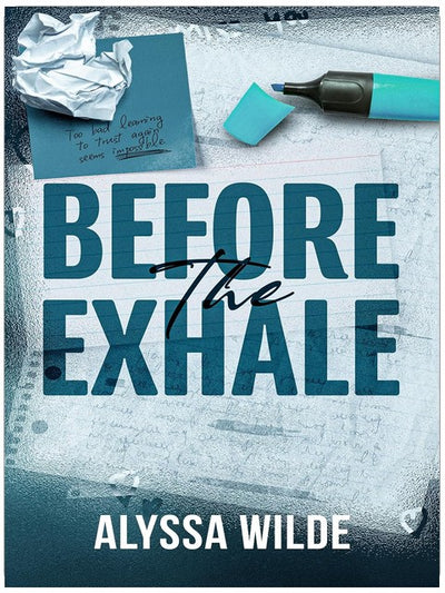 Before the Exhale