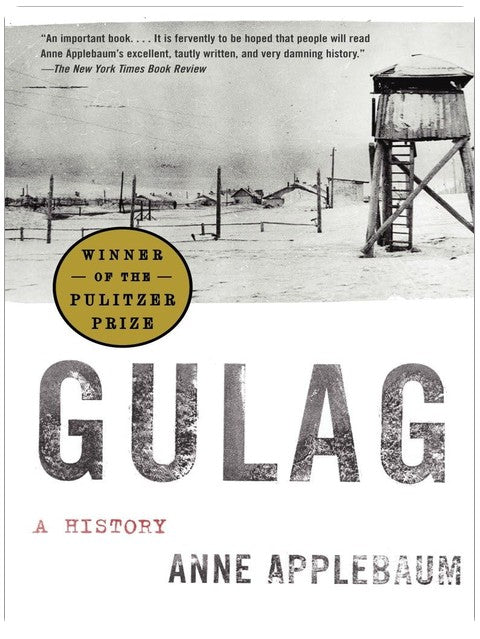 Gulag (Pulitzer Prize Winner): A History