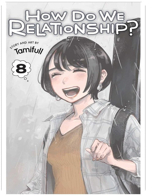 Comment faire pour notre relation ?, Vol. 8