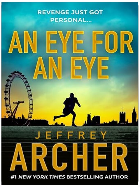 An Eye for an Eye: A man on death row. A daring escape plan. Jump into the ultimate race against time in this gripping thriller from the Sunday Times bestselling author (William Warwick Novels)