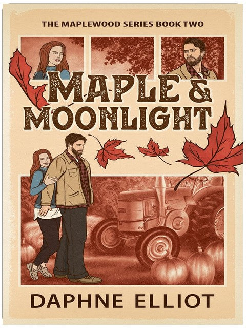 Ahorn & Mondlicht: Eine grumpy Ahornfarmer-Romanze (Maplewood, Band 2)
