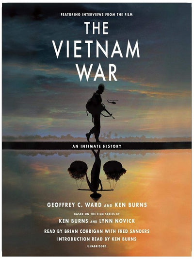 Der Vietnamkrieg: Eine intime Geschichte