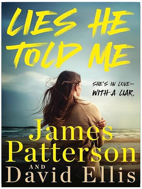 Lies He Told Me: A Thriller
