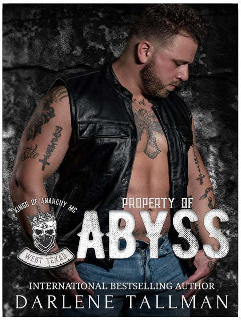 Property of Abyss: Kings of Anarchy MC: West Texas