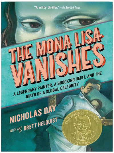 Das Verschwinden der Mona Lisa: Ein legendärer Maler, ein schockierender Diebstahl und die Geburt einer globalen Berühmtheit