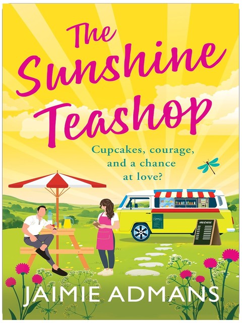 The Sunshine Teashop: Ein BRANDNEUER, verträumt-romantischer Roman von Jaimie Admans für 2026