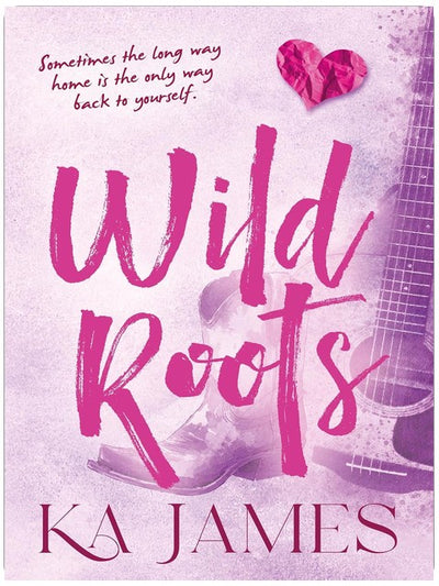 Wild Roots: Saddle up for this unbridled cowboy romance with small town Montana charm from KA James for 2026