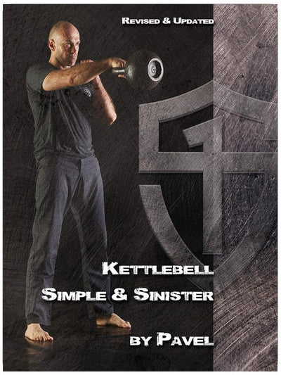 Kettlebell Simple & Sinister: Überarbeitet und aktualisiert (2. Auflage)