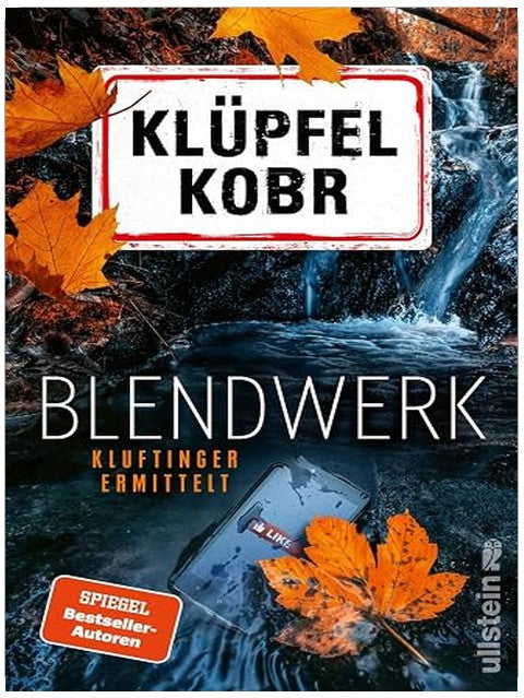 Blendwerk: Kluftinger ermittelt | Kommissar Kluftingers Ausflug ins digitale Zeitalter (Kluftinger-Krimis, Band 14)