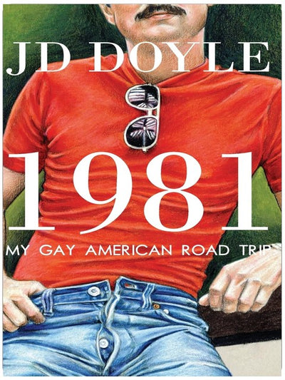 1981 - Mon road trip gay américain : un aperçu de notre culture pré-SIDA