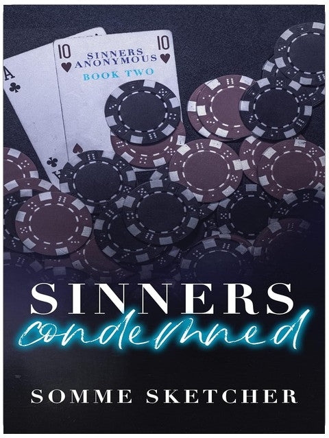 Sünder Verdammt: Eine Enemies to Lovers Mafia Romance (Sinners Anonymous, Band 2)