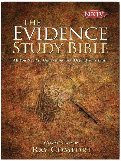 The Evidence Study Bible: NKJV: Alles, was Sie brauchen, um Ihren Glauben zu verstehen und zu verteidigen