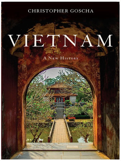 Vietnam: Eine neue Geschichte