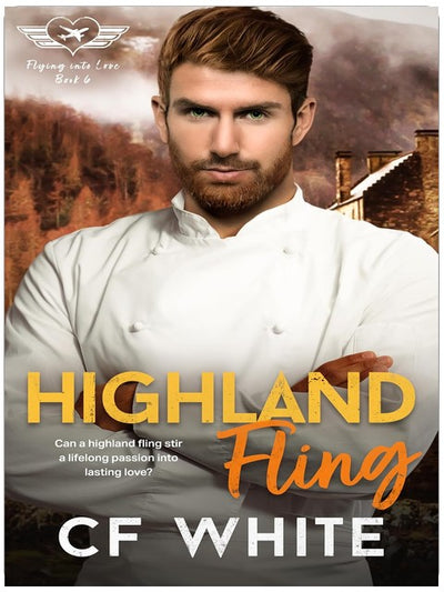 Highland Fling: Eine erzwungene Nähe, gefundene Familie, verbotene MM Romanze (Flying into Love, Buch 7)
