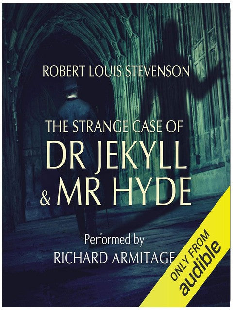 The Strange Case of Dr Jekyll and Mr Hyde
