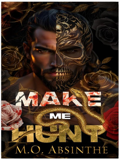 Make Me Hunt: Morally Black Enemies to Lovers Dark Romance (Book1 of the Make Me Hunt Duet—Dark Gods Series)