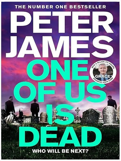 One of Us Is Dead: Roy Grace returns in this Sunday-Times-Bestselling, pulse-pounding crime thriller