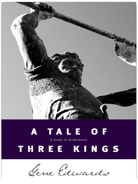 Une histoire de trois rois : une étude de la fragilité (fiction biblique basée sur les histoires de David, Saül et Absalom)