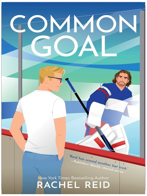 Common Goal: Now Streaming on Crave and HBO Max (Game Changers: Heated Rivalry Book Series 4)