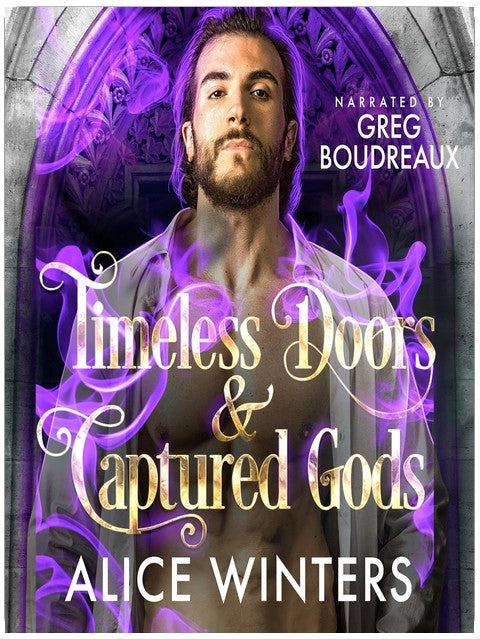 Portes intemporelles et Dieux capturés : Royaumes cachés, Tome 2