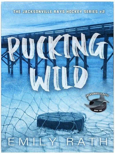 Pucking Wild: Eine Hockey-Romanze mit umgekehrtem Altersunterschied (Jacksonville Rays, Band 2)