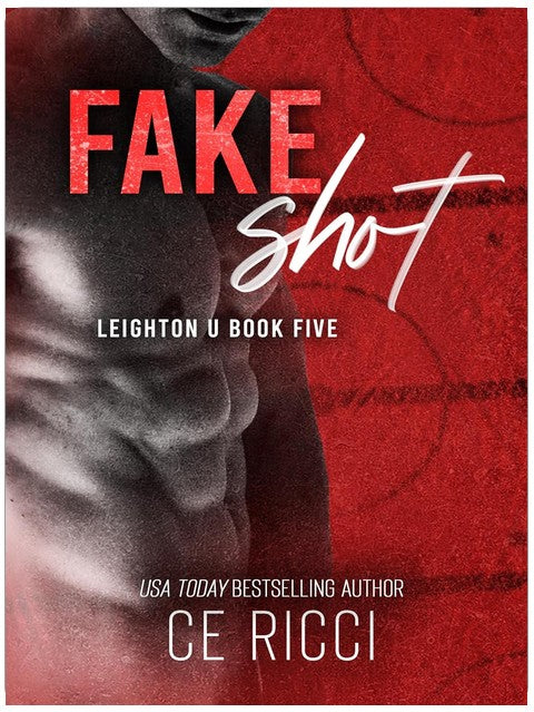Fake Shot (Leighton U Buch 5)