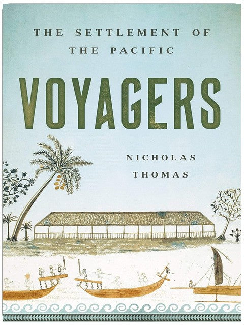 Voyagers: The Settlement of the Pacific