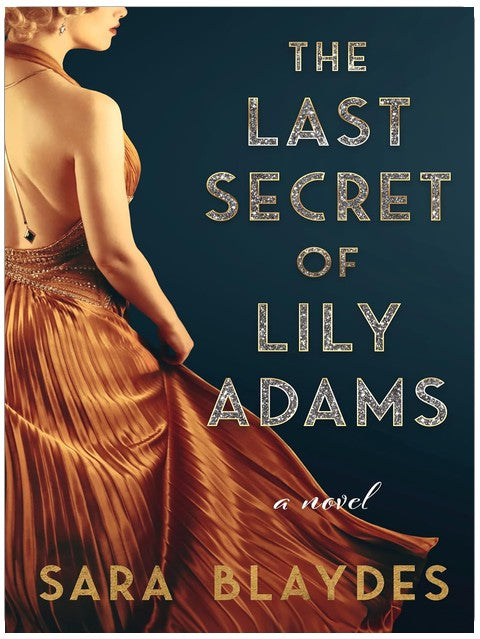 Das letzte Geheimnis der Lily Adams: Ein Roman