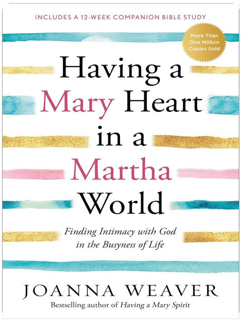 Avoir un cœur de Marie dans un monde de Marthe : trouver l'intimité avec Dieu dans la vie trépidante