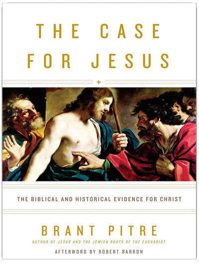 The Case for Jesus: Die biblischen und historischen Beweise für Christus
