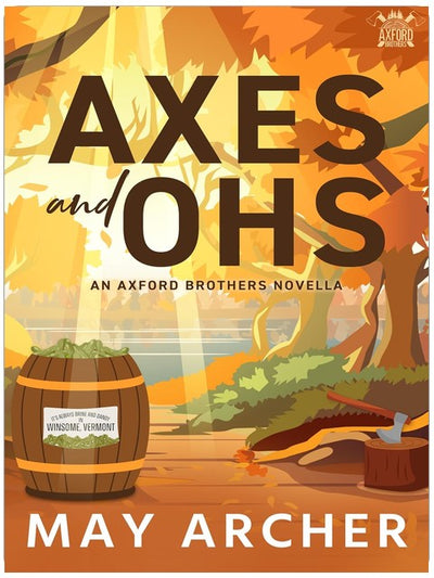 Achsen und Ohs: Eine Novelle der Axford-Brüder