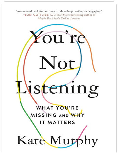 You're Not Listening