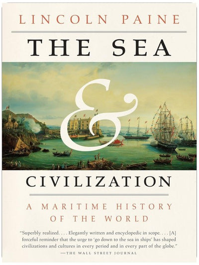 Das Meer und die Zivilisation: Eine maritime Geschichte der Welt