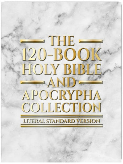 La Collection de 120 Livres de la Sainte Bible et des Apocryphes : Version Littérale Standard (LSV)