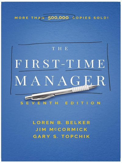 The First-Time Manager (First-Time Manager Series)