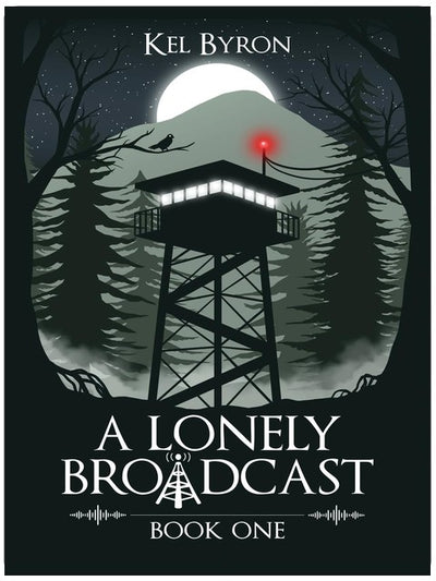 A Lonely Broadcast: Book One