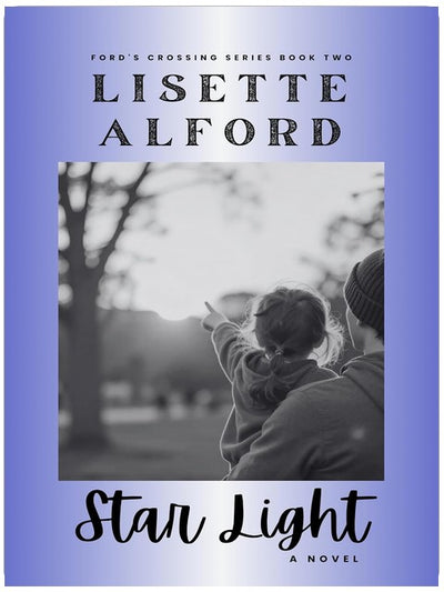 Star Light: Ford's Crossing Series Book 2