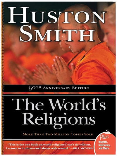 Les religions du monde : Une étude des enseignements essentiels des grandes religions du monde (Plus)
