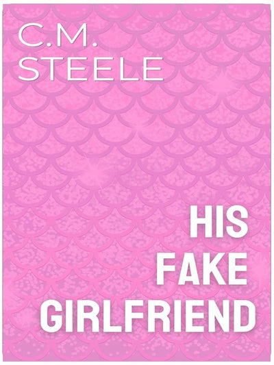 His Fake Girlfriend