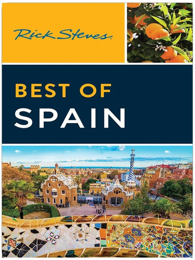 Rick Steves Best of Spain (Rick Steves Travel Guide)