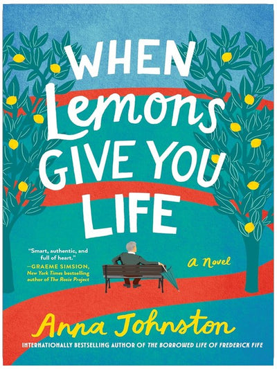 When Lemons Give You Life: A Novel – A Humorous, Heartfelt Story of Sibling Reconciliation, Second Chances, and Forgiveness