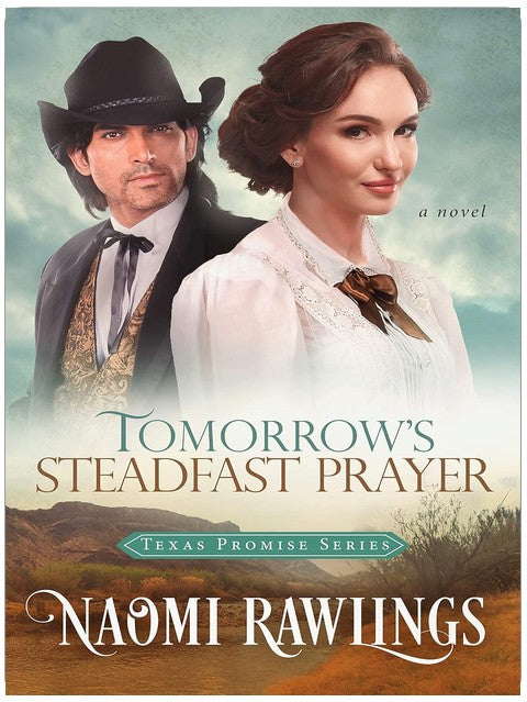 La prière inébranlable de demain (Texas Promise, livre 4)