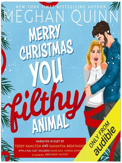 Merry Christmas, You Filthy Animal
