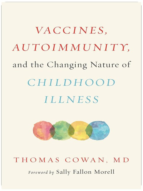 Vaccins, auto-immunité et la nature changeante des maladies infantiles
