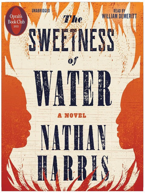 The Sweetness of Water (Oprah’s Book Club): A Novel