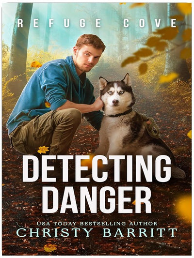 Detecting Danger (Refuge Cove Book 1)