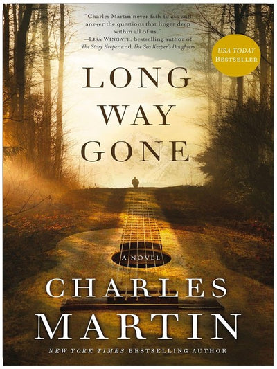 Long Way Gone: A Modern-Day Retelling of the Prodigal Son Parable that will Strike a Chord with Fans of Christian Fiction